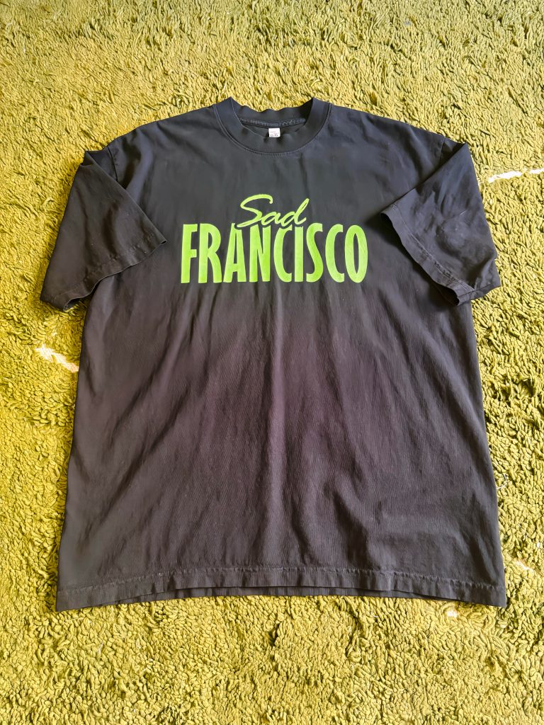 Sad Francisco T-Shirt